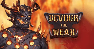 Devour the Weak